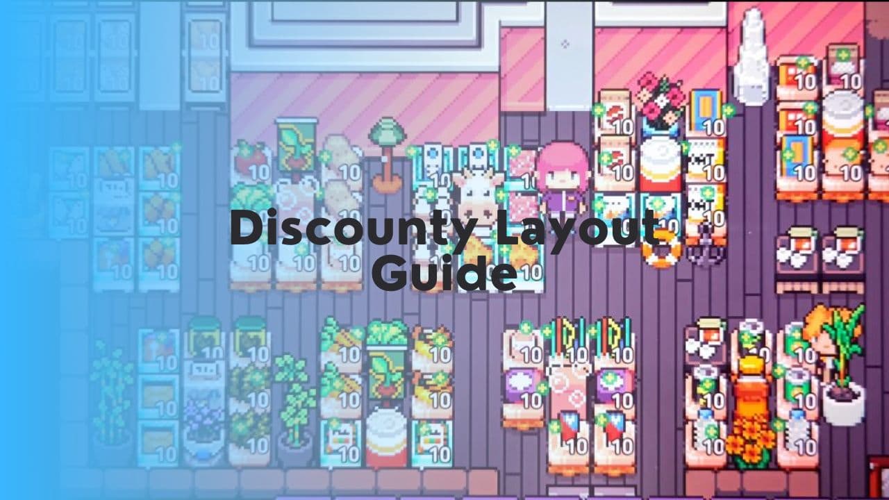 Discounty Layout Complete Guide: Build the Most Profitable Store Layout
